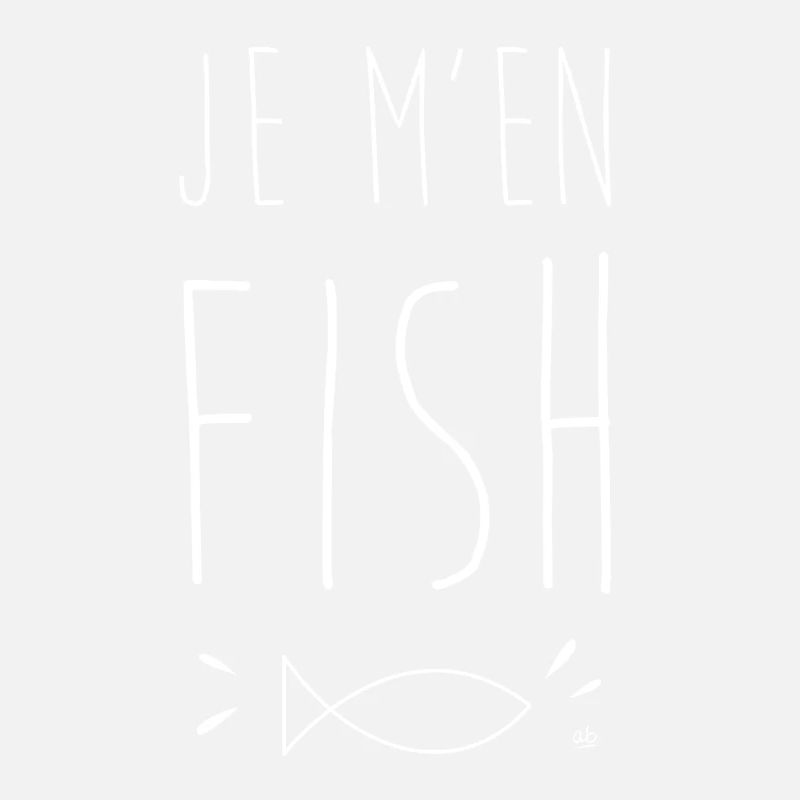Je m’en fish