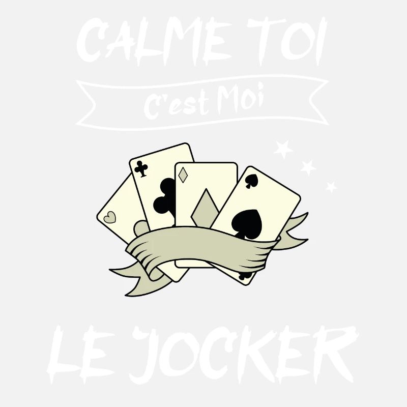 calme toi c'est moi le jocker