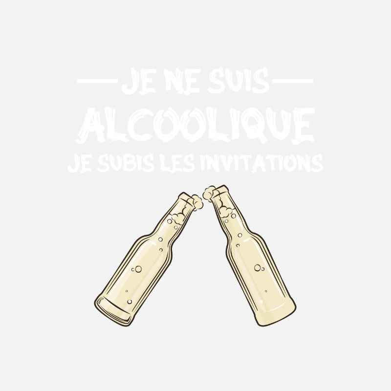 je ne suis pas alcoolique je subis les invitations