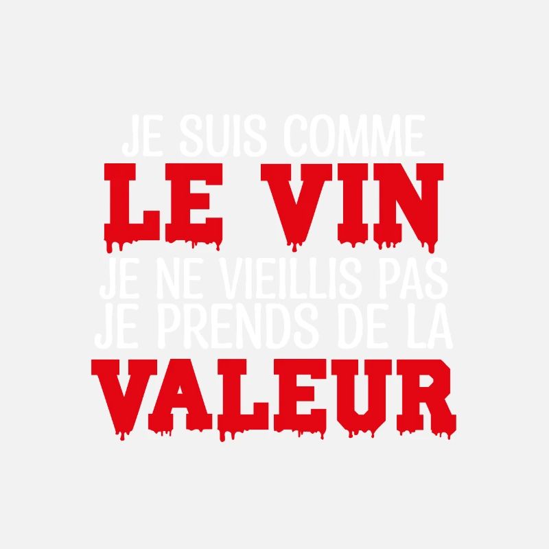 Je Suis Comme Le Vin