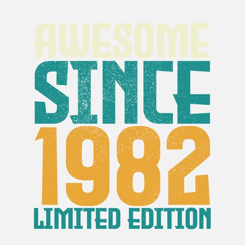 Awesome Since 1982 limited edition.