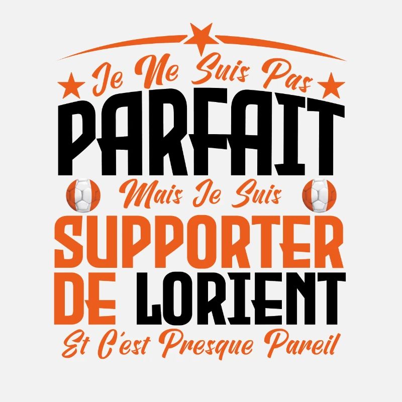 je ne suis pas parfait, supporteur de Lorient.