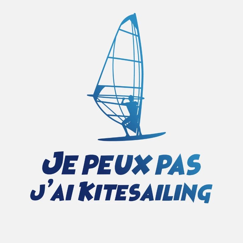 Je peux pas j'ai Kitesailing