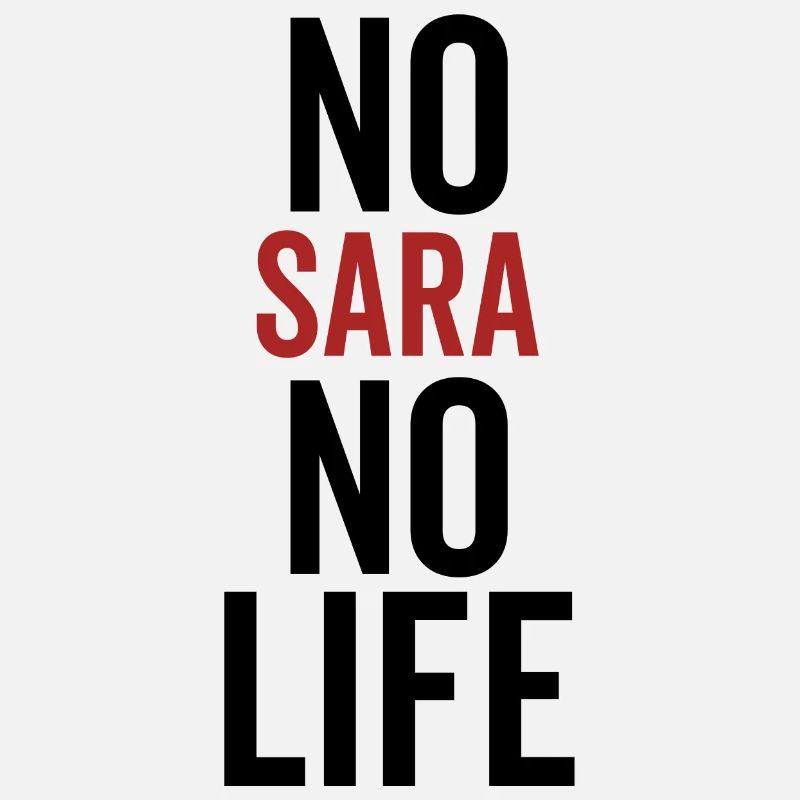 No Sara No Life