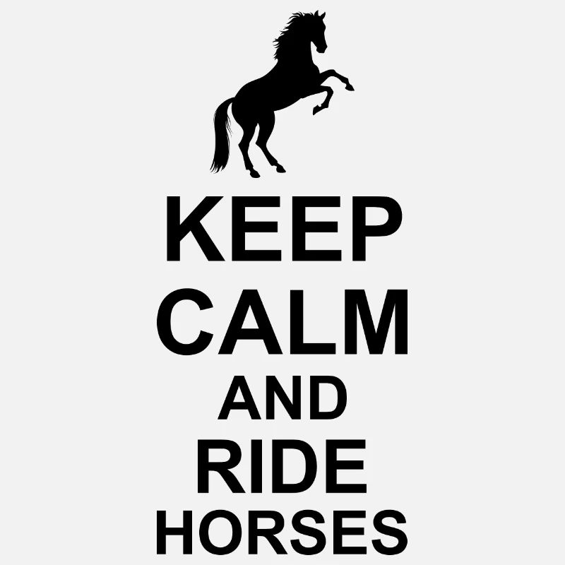 Pferd keep calm and ride horses weiß