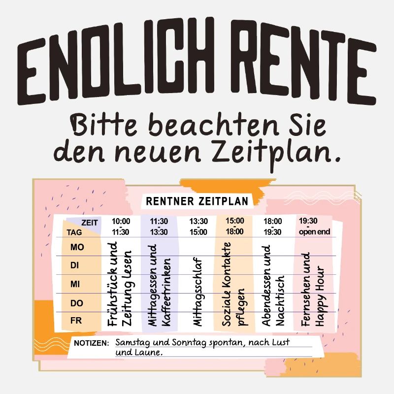 Rentner Zeitplan Tagesablauf, Endlich Rente