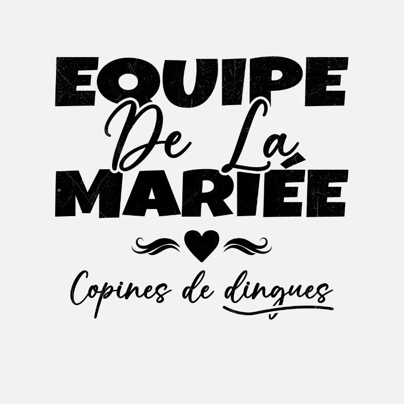 Equipe de la mariée copines de dingues