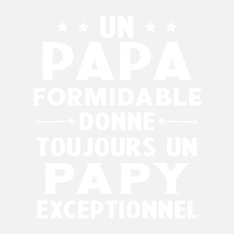 Un papa formidable - Papy exceptionnel Cadeau