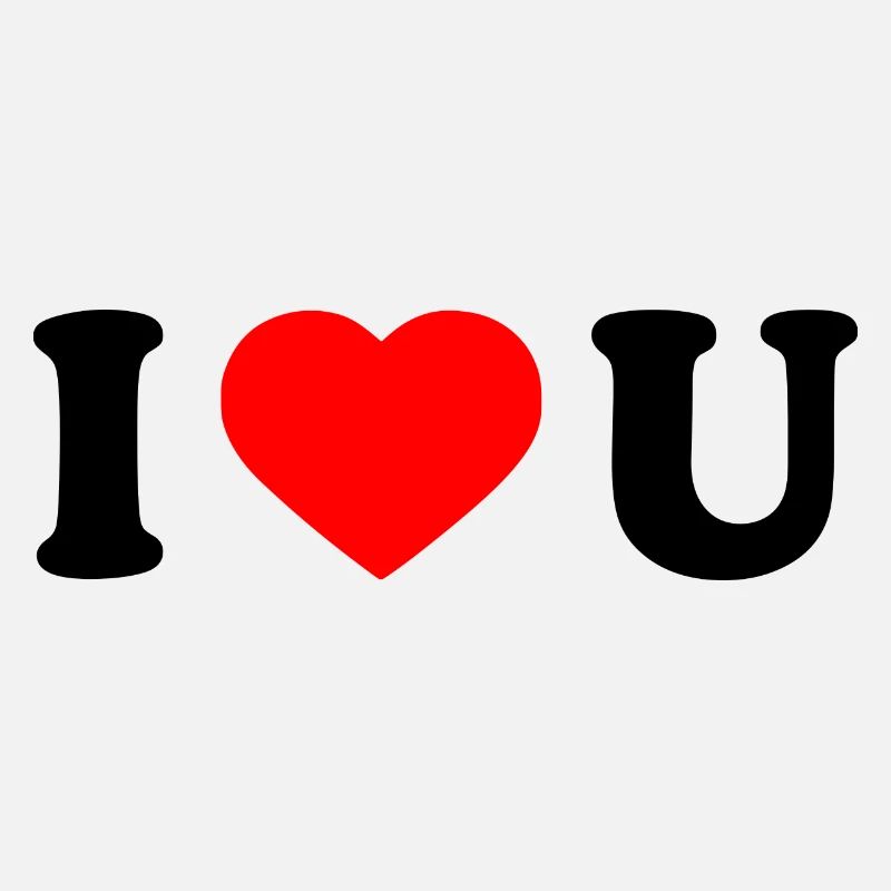 I love u