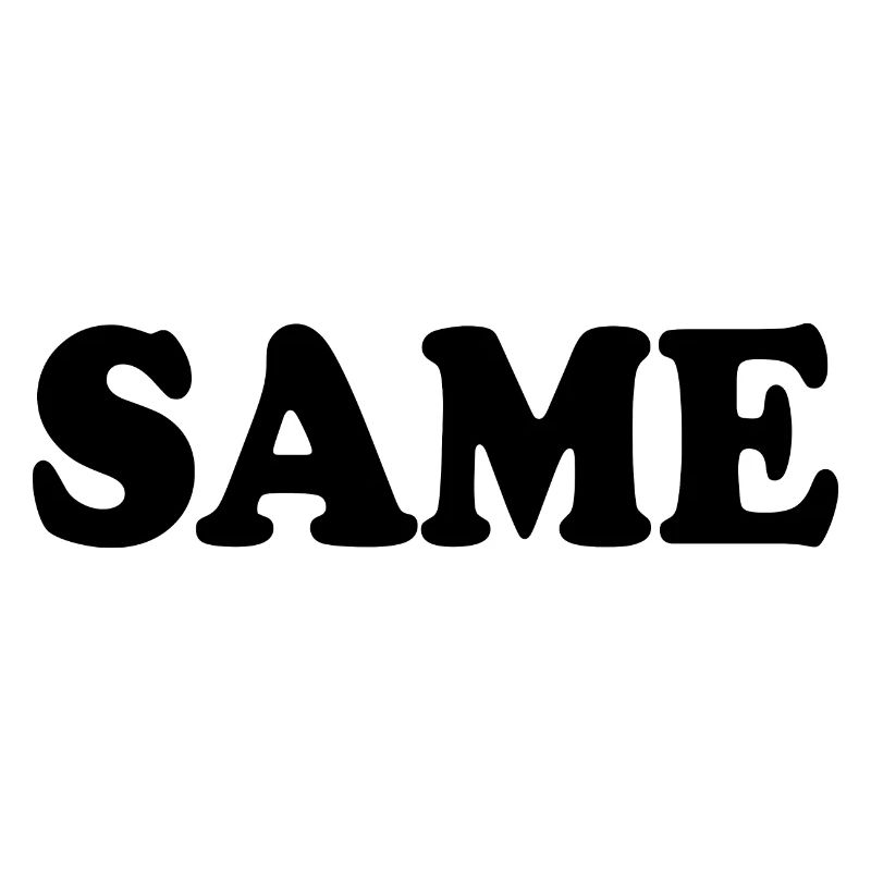 Same