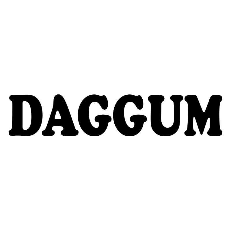 Daggum