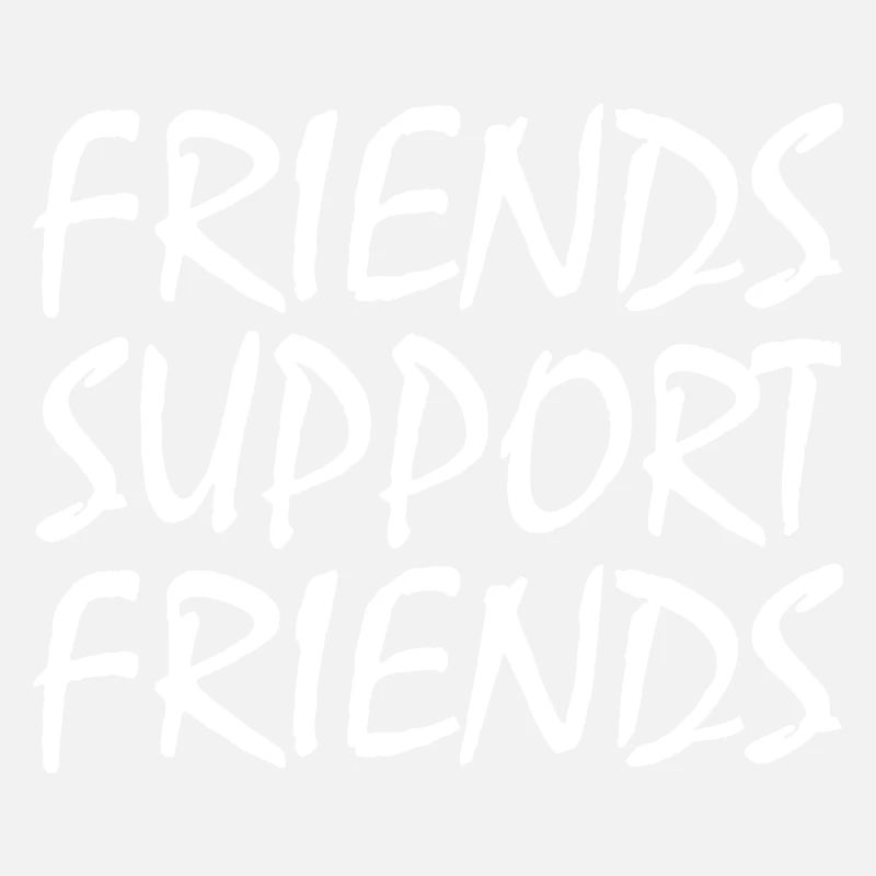 friends supporting friends