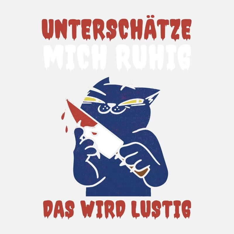 Katze Unterschätze Mich Ruhig Das Wird Lustig