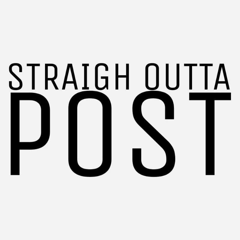 Straight outta Post