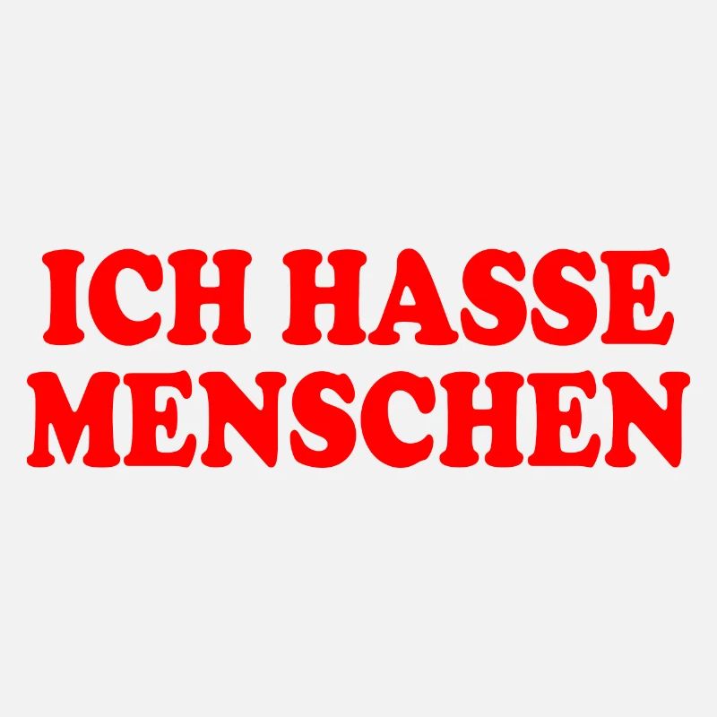 Ich hasse menschen