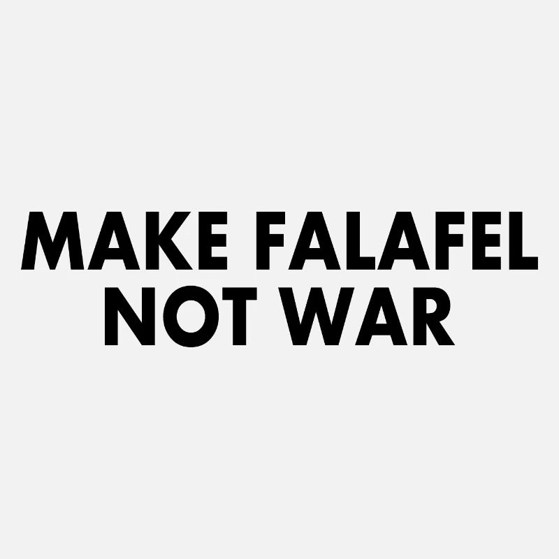Make falafel not war