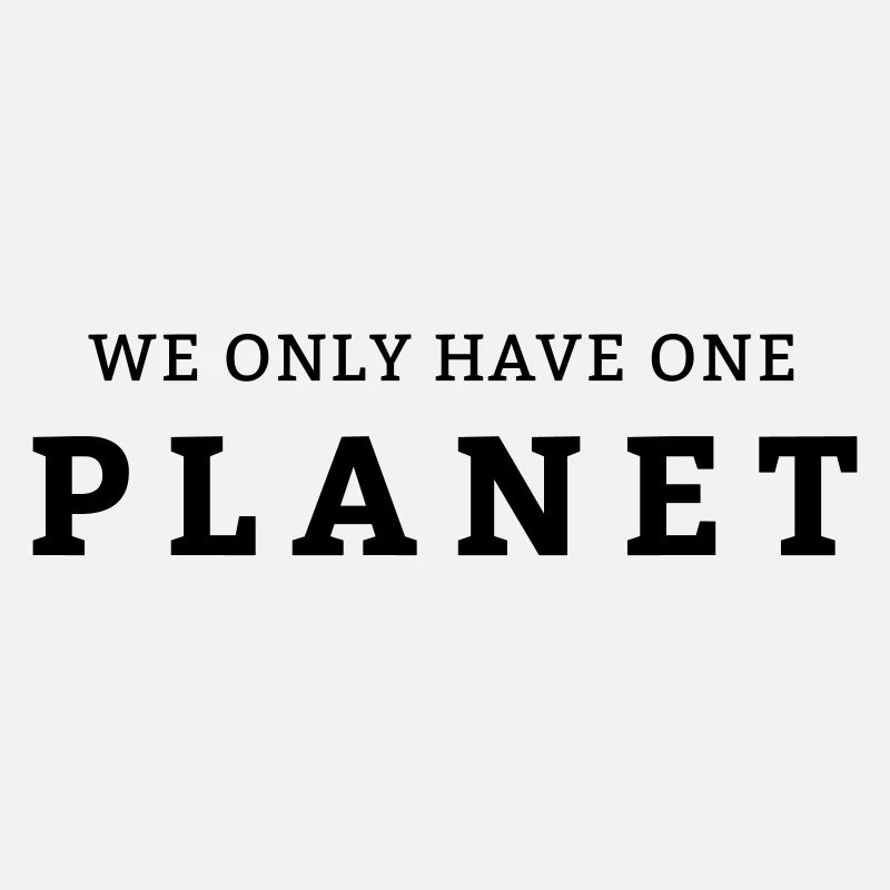 Wir haben nur ein Planet Erde