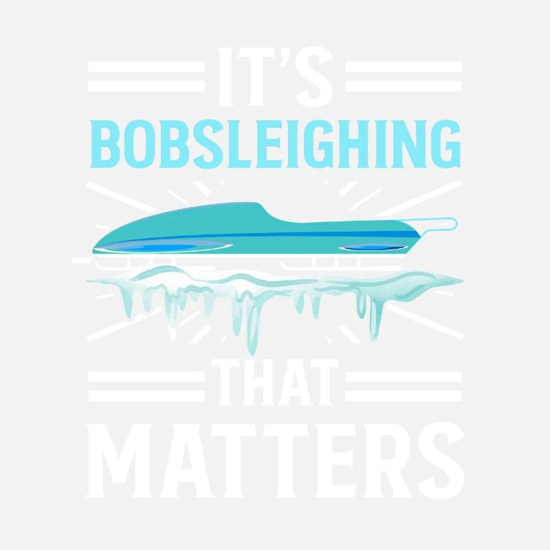 Bobsleighing Matters Bobsled Team