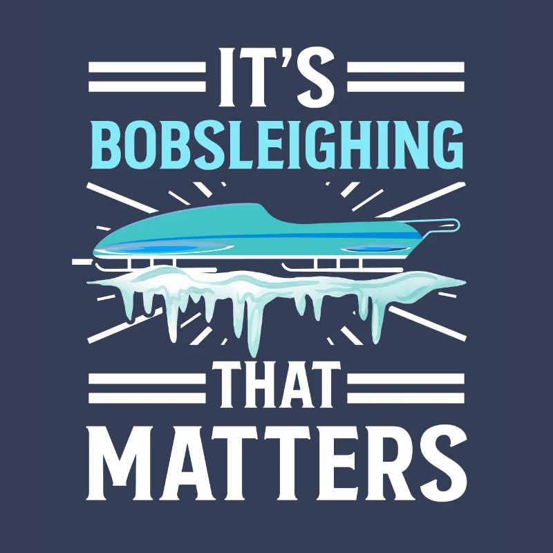 Bobsleighing Matters Bobsleighing Matters Bobsleigh Team
