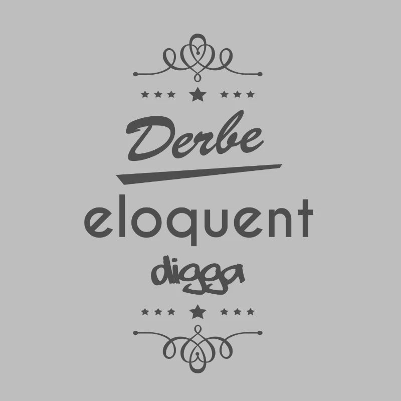 Derb e Eloquent Digga
