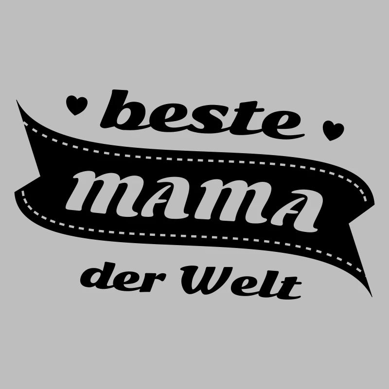 Die beste Mama der Welt