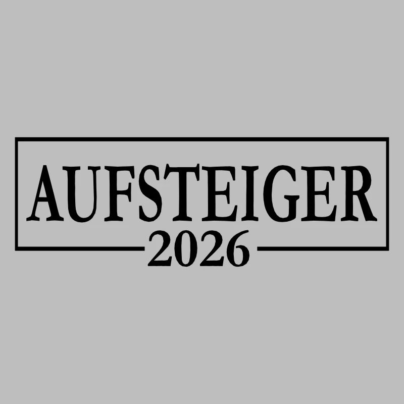 Aufsteiger 2026 Aufstieg