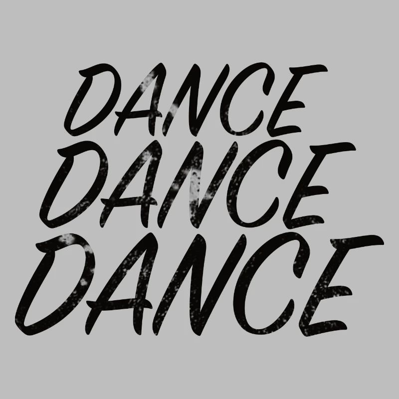 DANCE DANCE DANCE