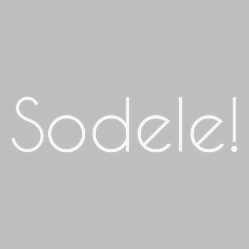 Sodele!