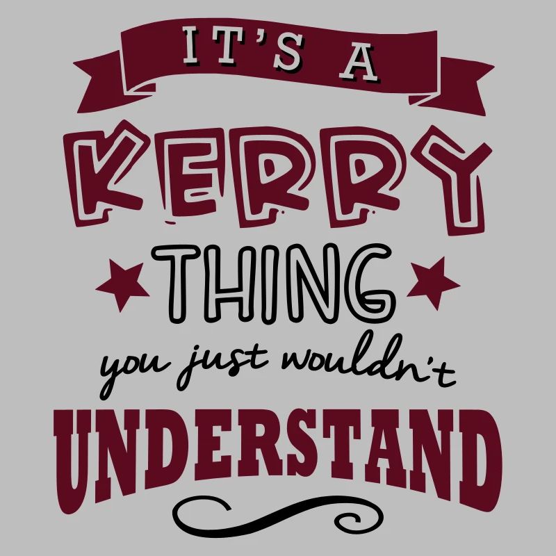 its a kerry name forename thing