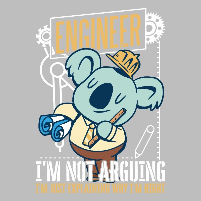 Engineer I'm Not Arguing Funny Engineer
