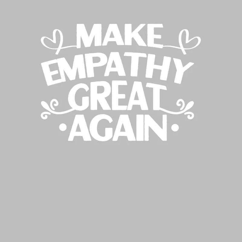 Making empathy great again