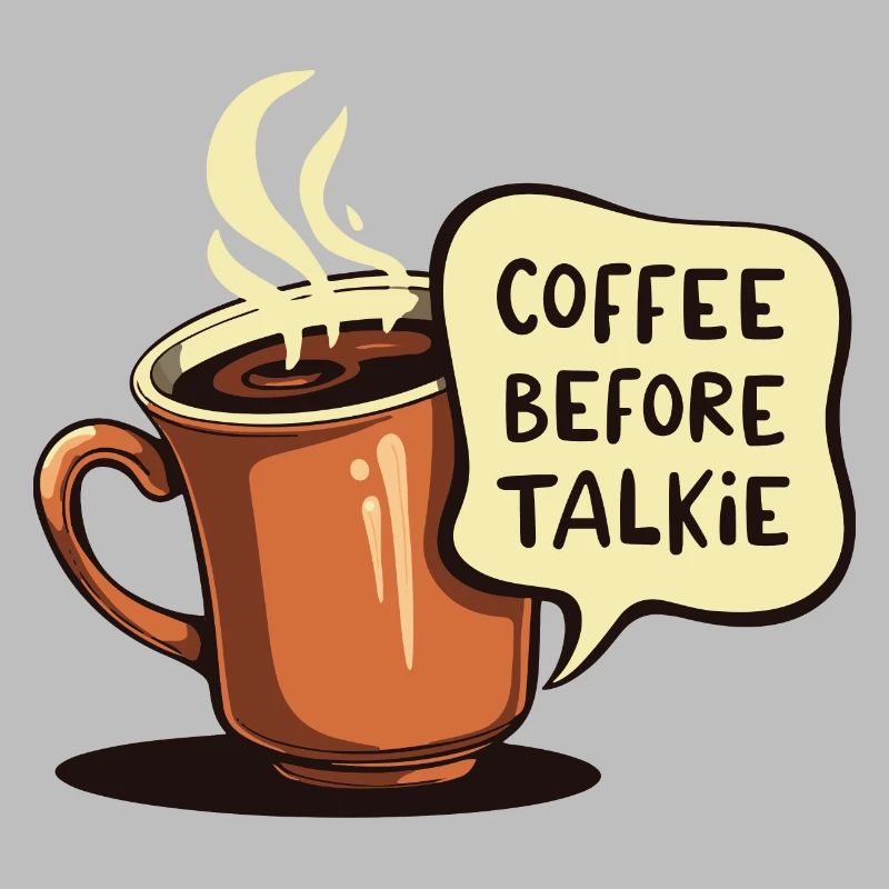 COFFEE BEFORE TALKIE