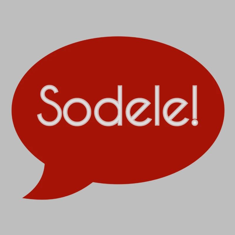 Sodele!