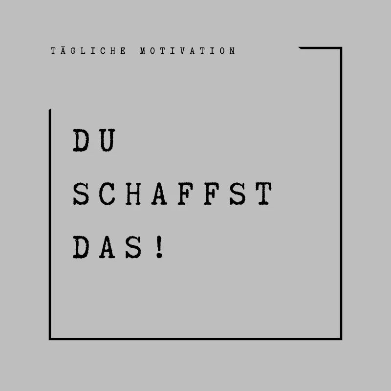 Du schaffst das!