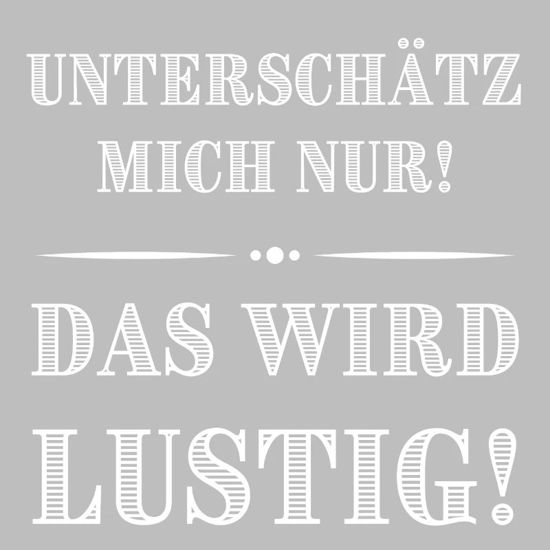 Das wird lustig