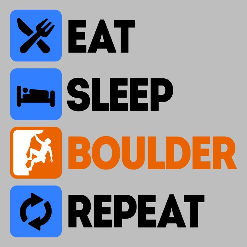 Boulder Bouldering Climbing Without a rope saying