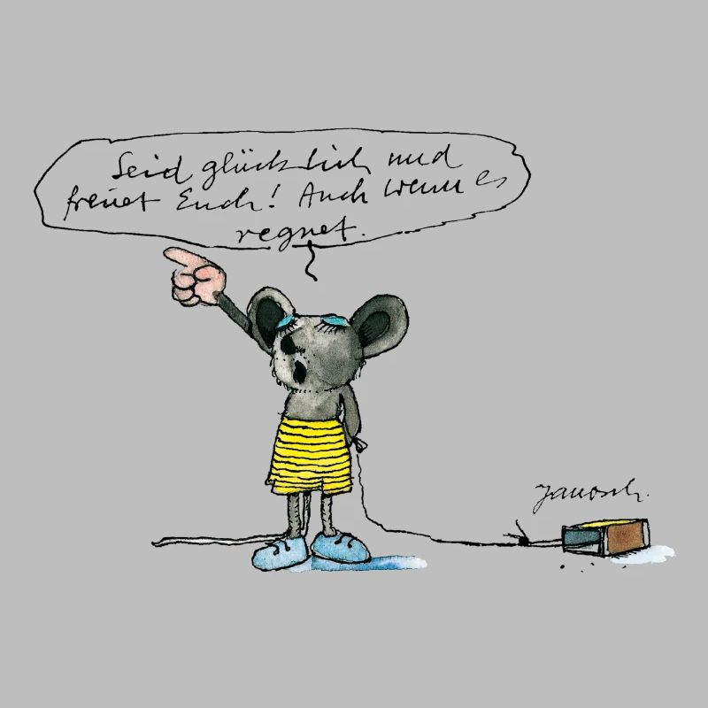 Janosch 'Seid Glücklich Und Freuet Euch!'
