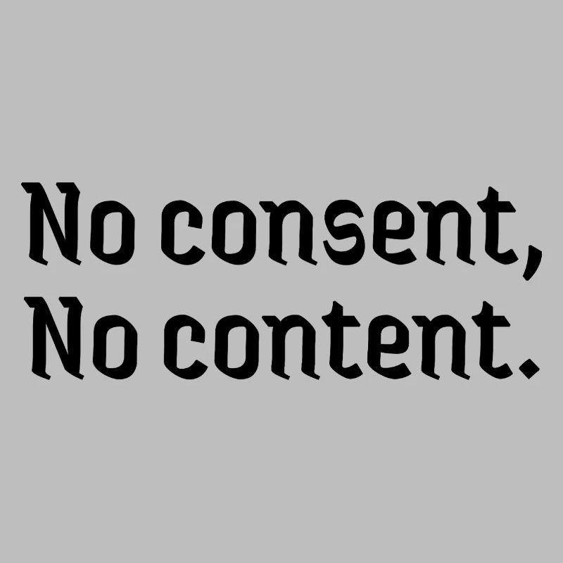 Deepfakes no consent, no content affected