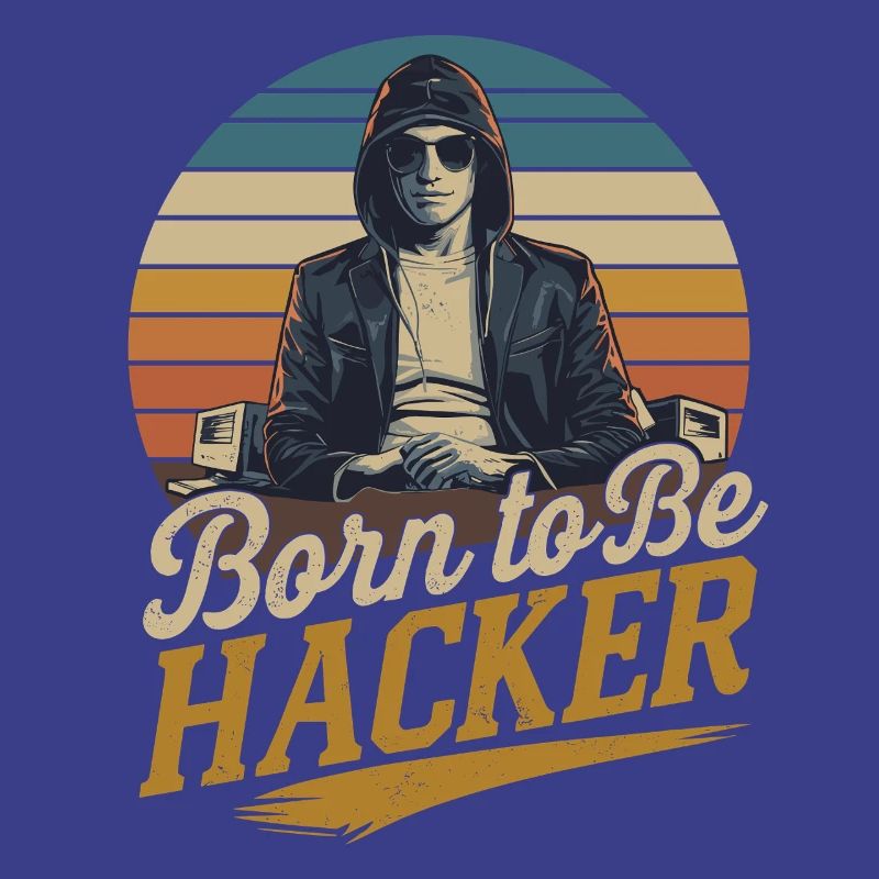 Born to Be Hacker – Informatik Nerd IT