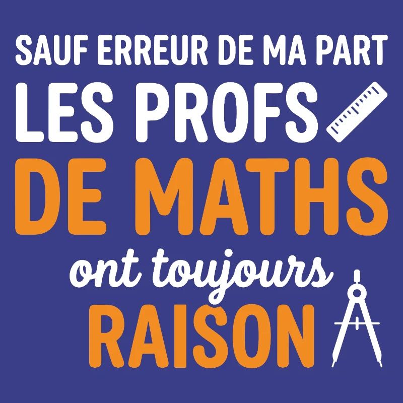Profs de Maths Toujours Raison