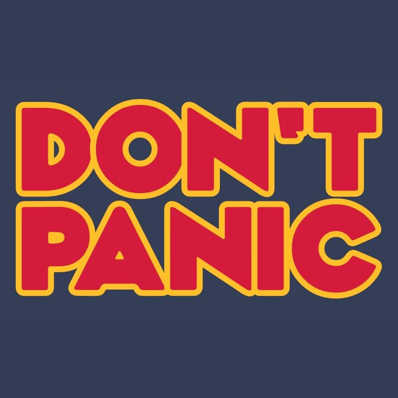 Don't Panic 2zeilig