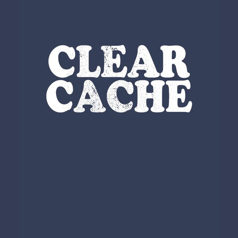 Clear Cache Programmierer Nerd Geek Geschenk Cache