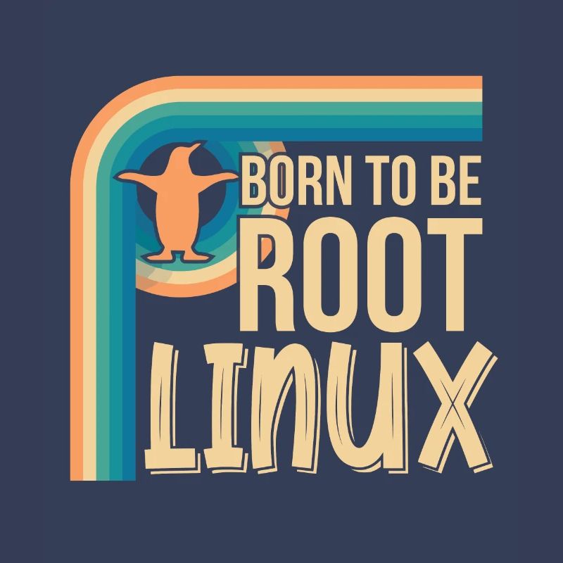 Born To Be Root Linux Nerd for Coding