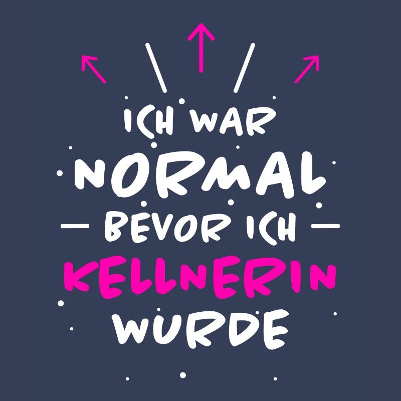 Kellnerin Spruch Kellner Beruf Kellnerin Geschenk
