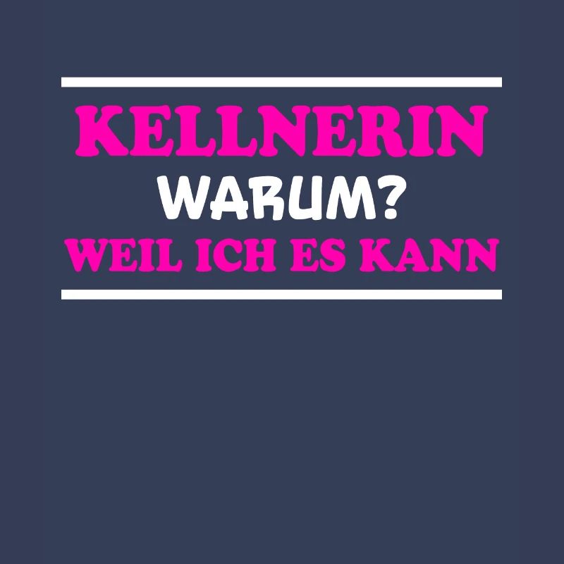 Kellnerin Spruch Kellner Beruf Kellnerin Geschenk