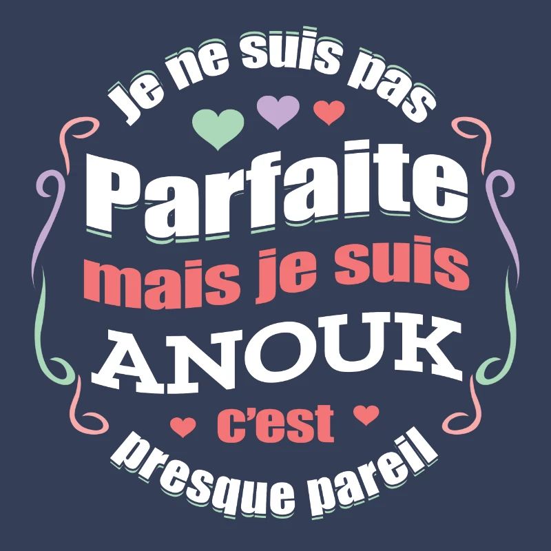 ANOUK PARFAITE - PRENOM ANOUK
