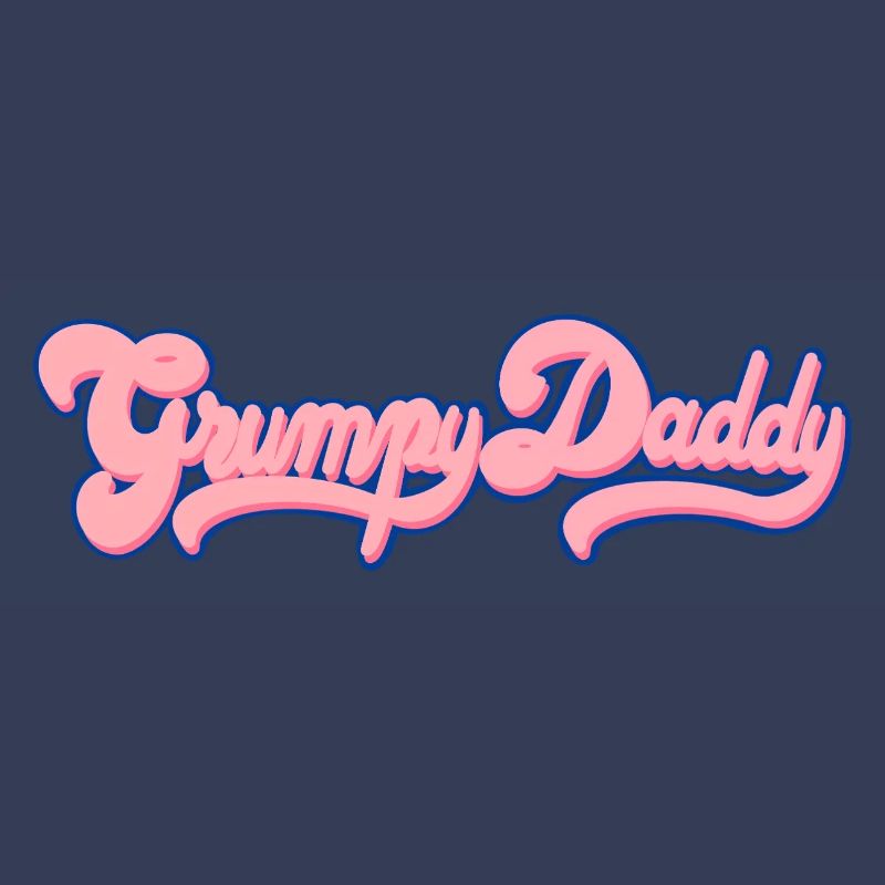 Grumpy Daddy Retro Script - Farbe "Bubble Gum"