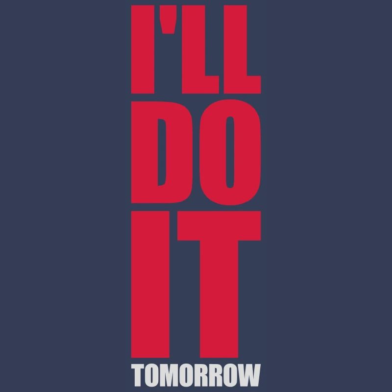 Citation de Do It Tomorrow