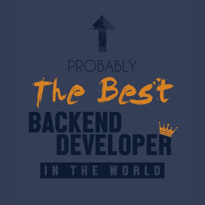 Best Backend Developer World Developer Coder