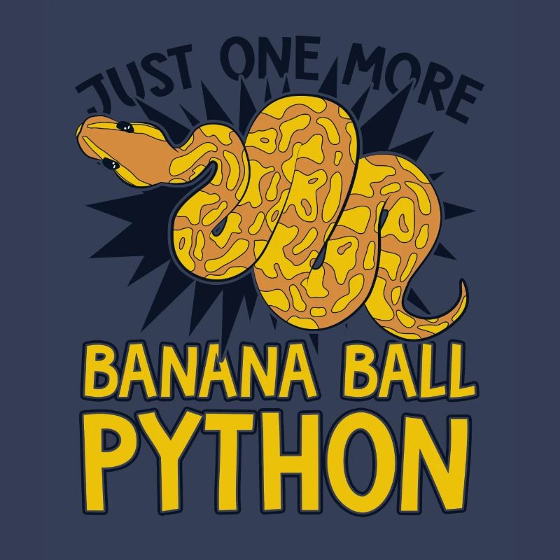Just One More Snake Python Banana Ball Python